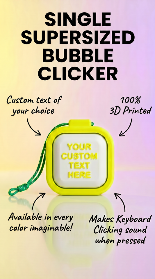 1X BUTTON BUBBLE CLICKER SUPERSIZED